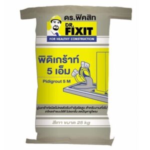 ดร.ฟิคสิท พิดิเกร้าท์ 5 เอ็ม (ปูนเกร้าท์ชนิดไม่หดตัว รับกำลังอัดสูงมากกว่า 750 KSC)